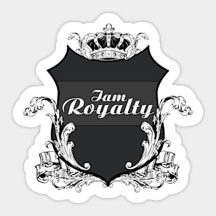 I am Royalty Sticker